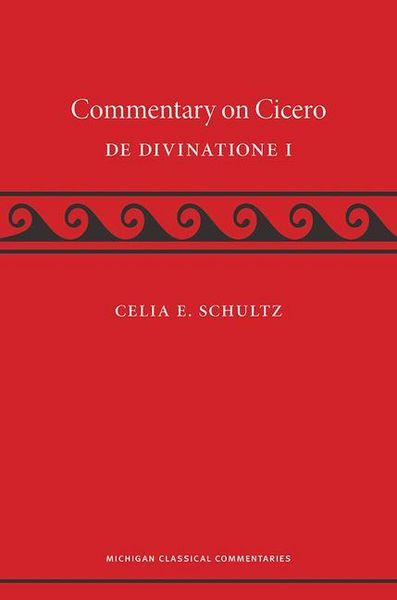 Produktbild: Schultz, C: A Commentary on Cicero, De Divinatione I