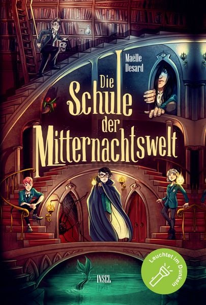 Die Schule der Mitternachtswelt 1, Gebundene Ausgabe von Maëlle Desard, Insel, 978-3-458-64457-6