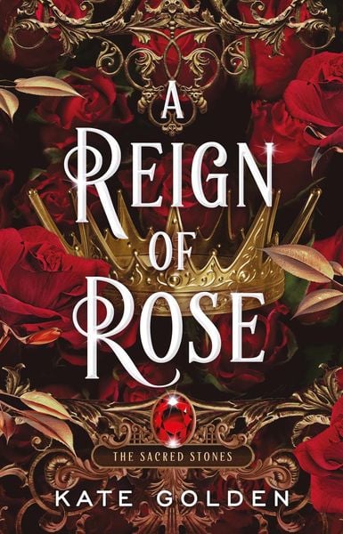 A Reign of Rose, Taschenbuch von Kate Golden, Quercus Publishing Plc, 978-1-5294-3411-8