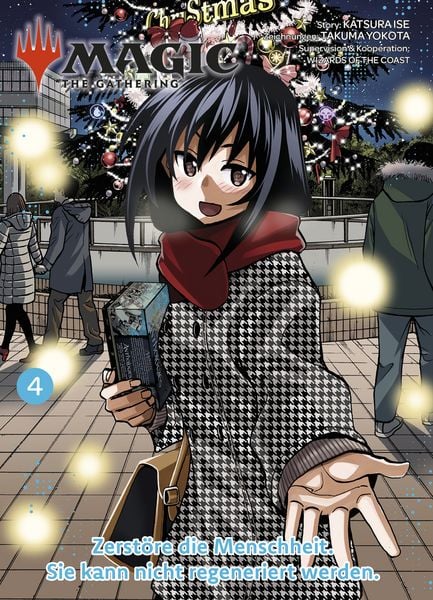 Magic: The Gathering - Zerstöre die Menschheit. Sie kann nicht regeneriert werden. 04, Taschenbuch von Katsura Ise,Takuma Yokota, Panini,