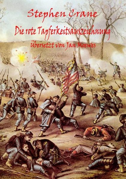 Produktbild: Stephen Crane, Die rote Tapferkeitsauszeichnung.