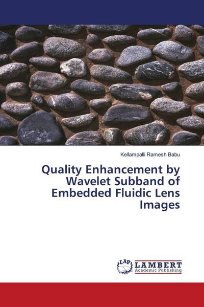 Produktbild: Quality Enhancement by Wavelet Subband of Embedded Fluidic Lens Images