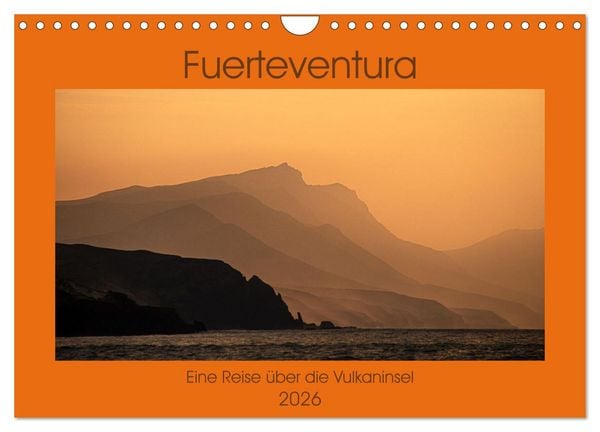 Produktbild: Fuerteventura - Eine Reise &uuml;ber die Vulkaninsel (Wandkalender 2026 DIN A4 quer), CALVENDO Monatskalender