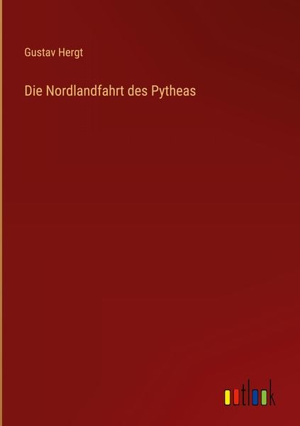 Produktbild: Die Nordlandfahrt des Pytheas