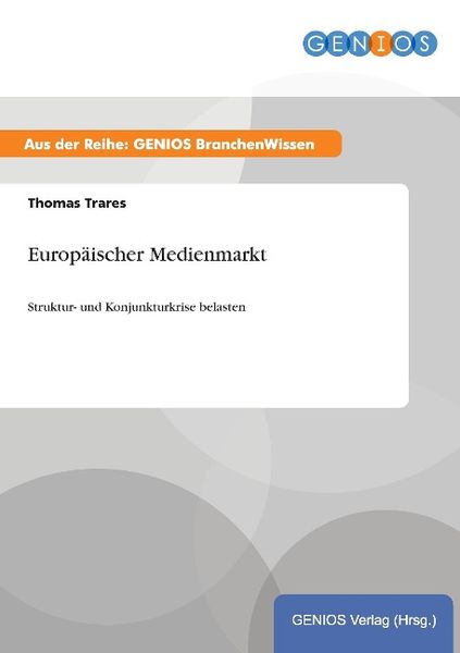 Produktbild: Europ&auml;ischer Medienmarkt