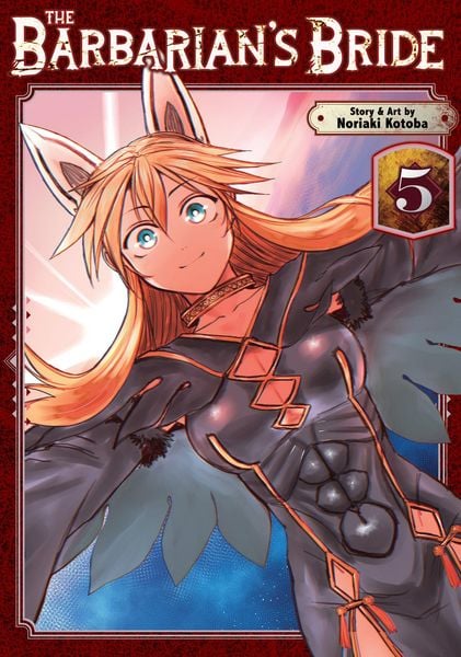 The Barbarian's Bride Vol. 5, Taschenbuch von Noriaki Kotoba, Seven Seas, 9798893733631
