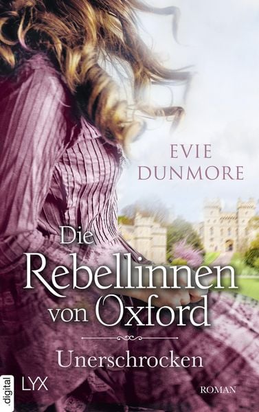 Produktbild: Die Rebellinnen von Oxford - Unerschrocken
