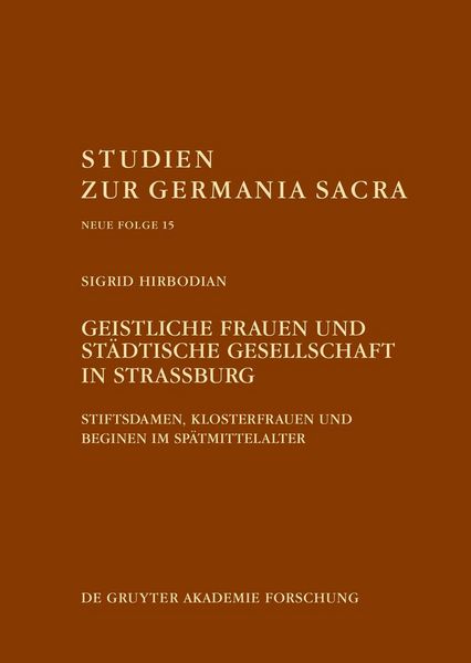 Produktbild: Geistliche Frauen und st&auml;dtische Gesellschaft in Stra&szlig;burg