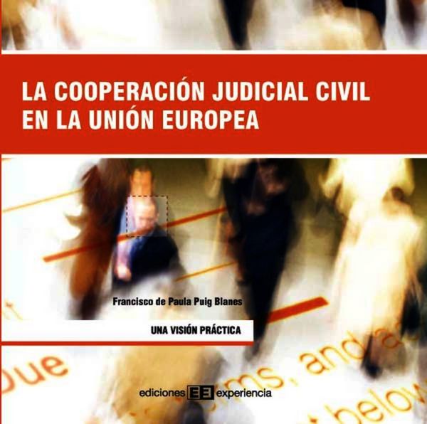 Produktbild: La cooperaci&oacute;n judicial civil en la uni&oacute;n europea