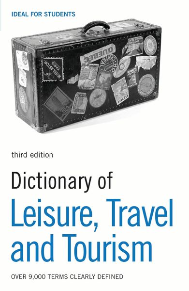 Produktbild: Dictionary of Leisure, Travel and Tourism