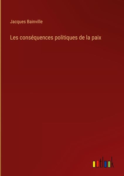 Produktbild: Les cons&eacute;quences politiques de la paix