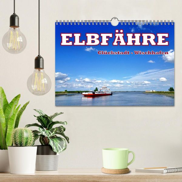 Produktbild: Elbf&auml;hre - Gl&uuml;ckstadt-Wischhafen (Wandkalender 2026 DIN A4 quer), CALVENDO Monatskalender