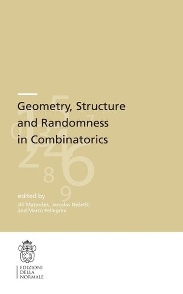 Produktbild: Geometry, Structure and Randomness in Combinatorics