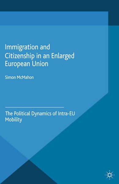 Produktbild: Immigration and Citizenship in an Enlarged European Union