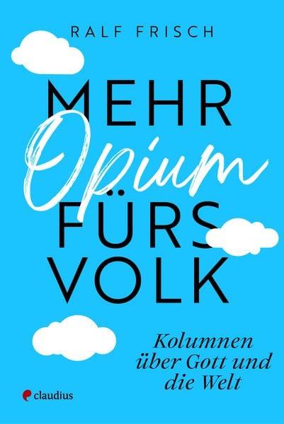 Produktbild: Mehr Opium f&uuml;rs Volk