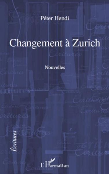 Produktbild: Changement a Zurich Nouvelles