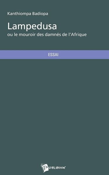 Produktbild: Lampedusa ou le mouroir des damn&eacute;s de l'Afrique
