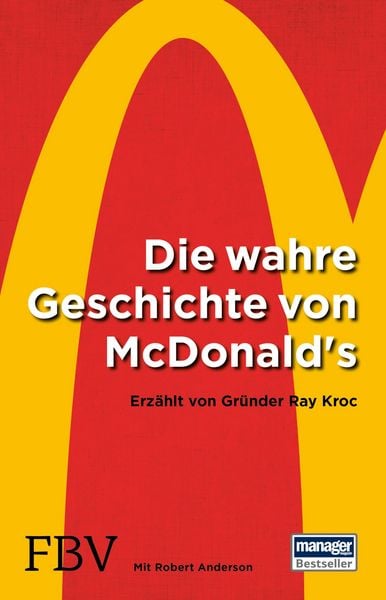 Produktbild: Die wahre Geschichte von McDonald's