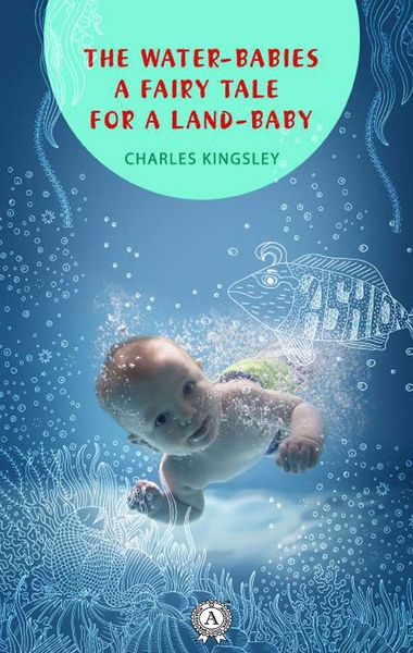 Produktbild: The Water-Babies a fairy tale for a land-baby