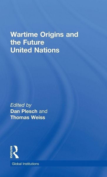 Produktbild: Wartime Origins and the Future United Nations