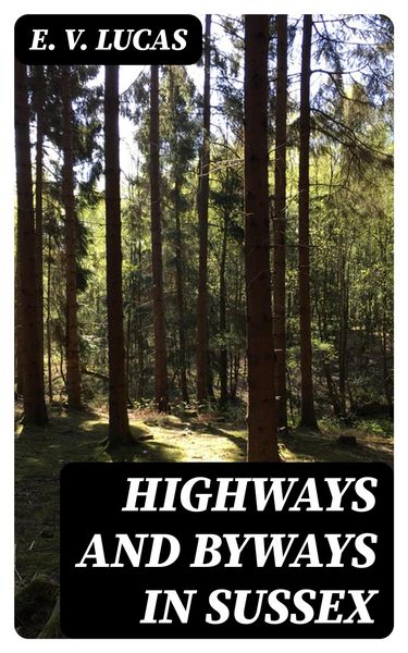 Produktbild: Highways and Byways in Sussex