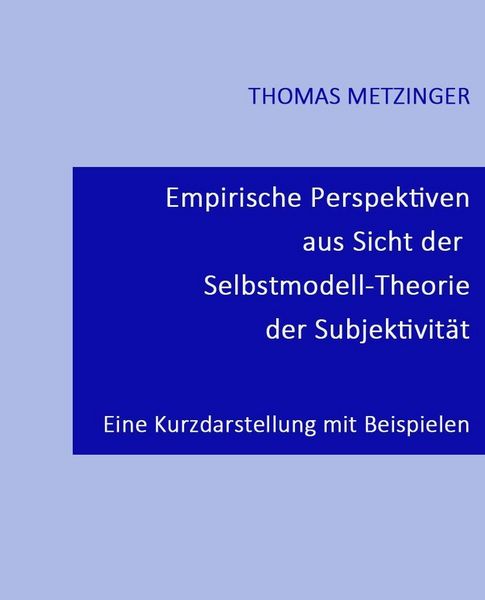 Produktbild: Empirische Perspektiven aus Sicht der Selbstmodell-Theorie der Subjektivit&auml;t