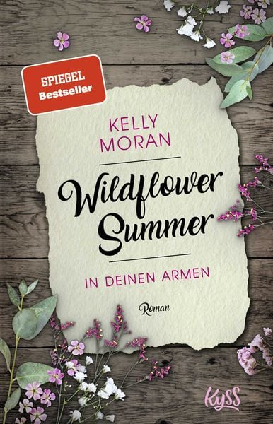 Wildflower Summer – In deinen Armen, Taschenbuch von Kelly Moran, Rowohlt Taschenbuch