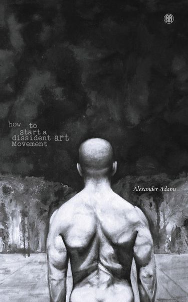 Produktbild: How to Start a Dissident Art Movement