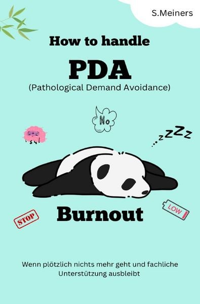 Produktbild: How to handle PDA Burnout - Pathological Demand Avoidance