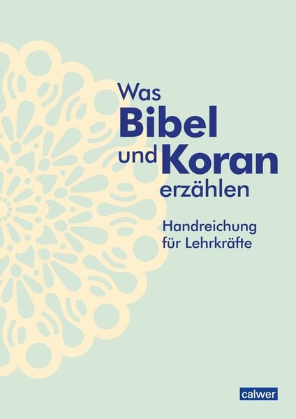 Produktbild: Was Bibel und Koran erz&auml;hlen