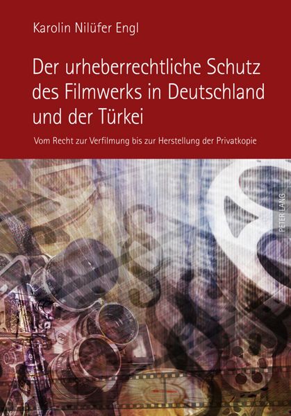Produktbild: Der urheberrechtliche Schutz des Filmwerks in Deutschland und der Tuerkei