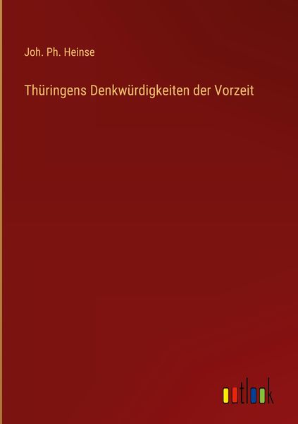 Produktbild: Th&uuml;ringens Denkw&uuml;rdigkeiten der Vorzeit