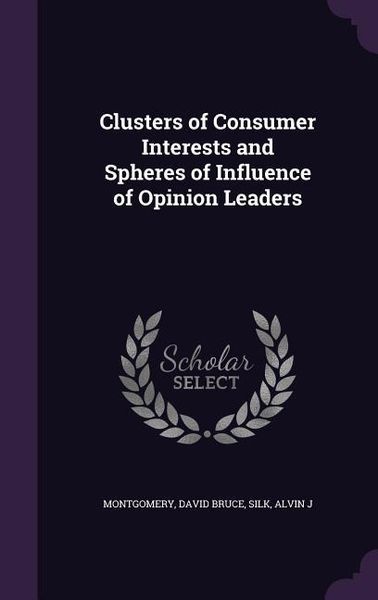 Produktbild: Clusters of Consumer Interests and Spheres of Influence of Opinion Leaders