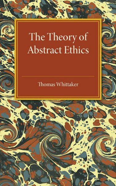 Produktbild: The Theory of Abstract Ethics