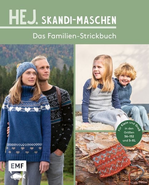 Hej. Skandi-Maschen für Klein und Groß, Gebundene Ausgabe von , Edition Michael Fischer / EMF Verlag, 9783745920734