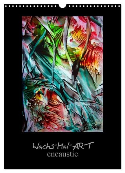 Produktbild: Wachs-Mal-ART encaustic (Wandkalender 2026 DIN A3 hoch), CALVENDO Monatskalender