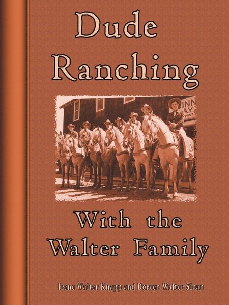 Produktbild: Dude Ranching With the Walter Family