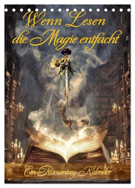 Produktbild: Wenn Lesen die Magie entfacht (Tischkalender 2027 DIN A5 hoch), CALVENDO Monatskalender