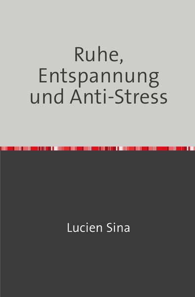Produktbild: Ruhe, Entspannung und Anti-Stress