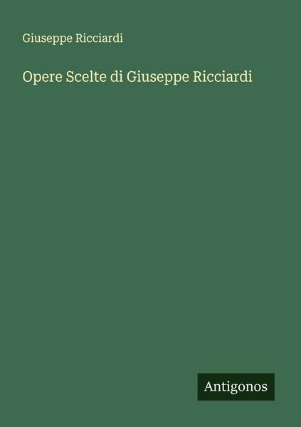 Produktbild: Opere Scelte di Giuseppe Ricciardi