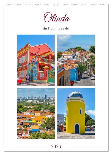 Olinda - ein Traumreiseziel (Wandkalender 2026 DIN A2 hoch), CALVENDO Monatskalender
