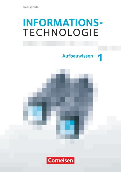 Produktbild: Informationstechnologie - Realschule Bayern - 7.-10. Schuljahr