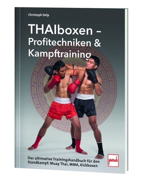 Produktbild: Thaiboxen - Profitechniken und Kampftraining