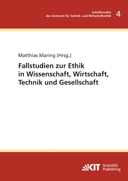 Produktbild: Fallstudien zur Ethik in Wissenschaft, Wirtschaft, Technik und Gesellschaft