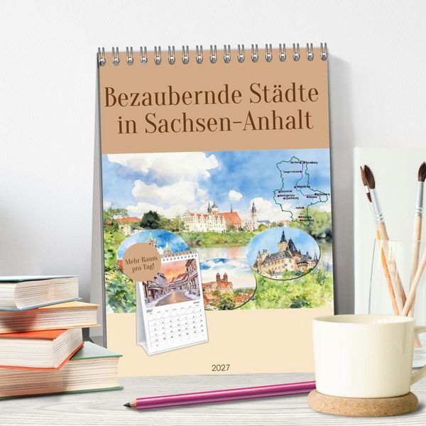 Produktbild: Bezaubernde St&auml;dte in Sachsen-Anhalt (Tischkalender 2027 DIN A5 hoch), CALVENDO Monatskalender