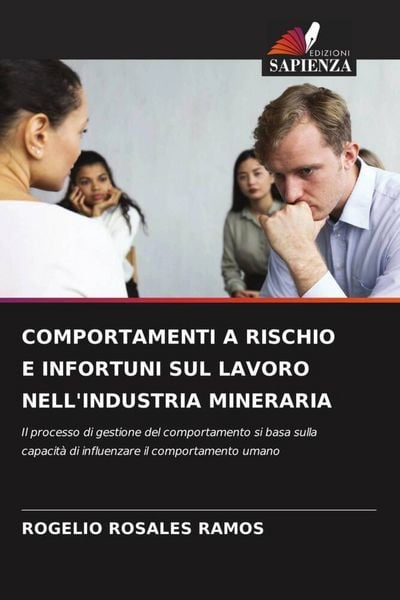 Produktbild: Comportamenti a Rischio E Infortuni Sul Lavoro Nell'industria Mineraria