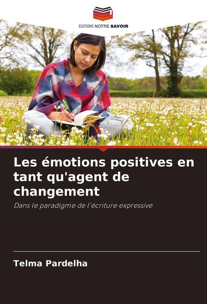 Produktbild: Les &eacute;motions positives en tant qu'agent de changement