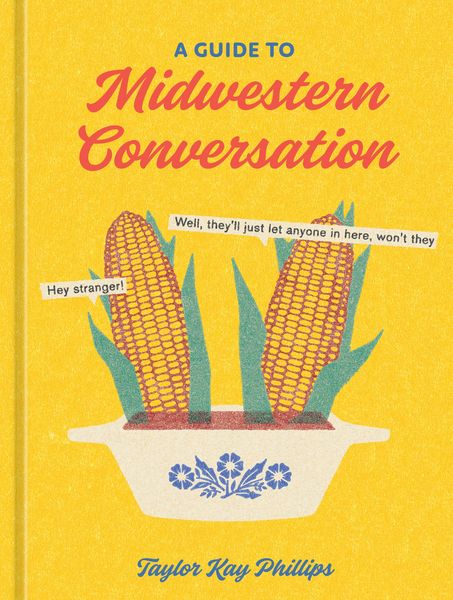 Produktbild: A Guide to Midwestern Conversation