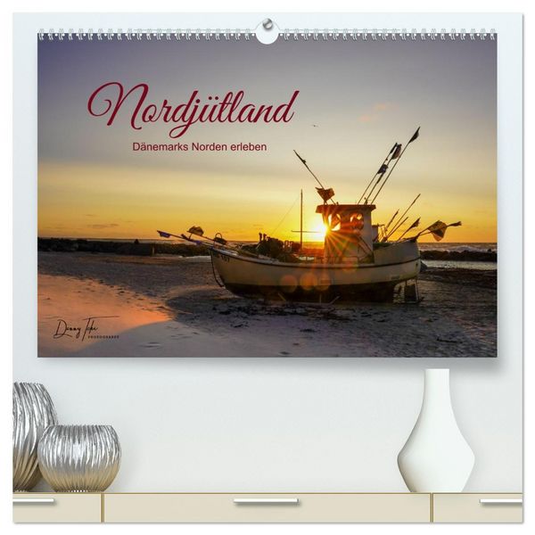 Produktbild: Nordj&uuml;tland - D&auml;nemarks Norden erleben (hochwertiger Premium Wandkalender 2026 DIN A2 quer), Kunstdruck in Hochglanz
