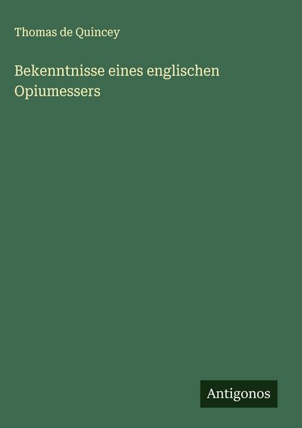 Produktbild: Bekenntnisse eines englischen Opiumessers